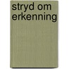 Stryd om erkenning by Allyne