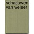 Schaduwen van weleer