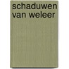 Schaduwen van weleer door Walker