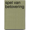Spel van betovering by Wolfgang Knoll