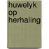 Huwelyk op herhaling