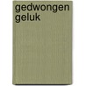 Gedwongen geluk door Hammond