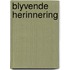Blyvende herinnering