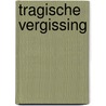 Tragische vergissing by Shore
