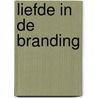 Liefde in de branding door Manning