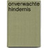 Onverwachte hindernis