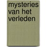 Mysteries van het verleden by Way