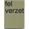 Fel verzet door Badger