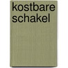Kostbare schakel door Emma Darcey