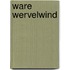 Ware wervelwind