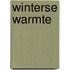 Winterse warmte