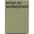 Schyn en werkelykheid