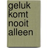 Geluk komt nooit alleen by Neil Armstrong