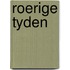 Roerige tyden