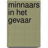 Minnaars in het gevaar door Nora Roberts