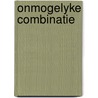 Onmogelyke combinatie door Jack Hart