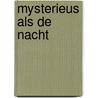 Mysterieus als de nacht by Ruth Wind