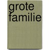 Grote familie by Rolofsen