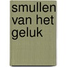 Smullen van het geluk by Wirt Williams