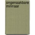 Ongenaakbare minnaar