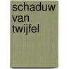 Schaduw van twijfel by Gillian Cross