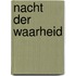 Nacht der waarheid
