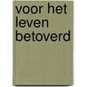 Voor het leven betoverd by Rosalind Carson