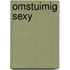 Omstuimig sexy
