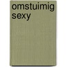 Omstuimig sexy door M.L. Baxter