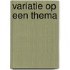 Variatie op een thema door Judith V. Douglas