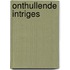Onthullende intriges