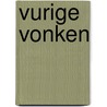 Vurige vonken door Pearl S. Buck