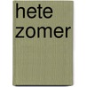 Hete zomer door Paul R. Timm