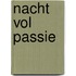Nacht vol passie