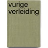 Vurige verleiding by P.D. James