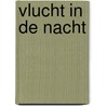Vlucht in de nacht by Morgan