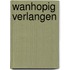 Wanhopig verlangen