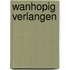 Wanhopig verlangen