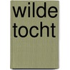 Wilde tocht by William Barrett
