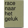 Race naar het geluk door Moreland
