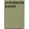 Ontluikende passie by Goldenbaum