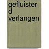 Gefluisterd verlangen door Linz