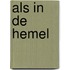 Als in de hemel