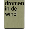 Dromen in de wind door Douglas Brownlie
