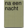 Na een nacht door Summers