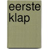 Eerste klap by Marjan Berk