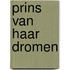 Prins van haar dromen