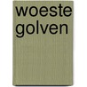Woeste golven door Guccione
