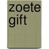 Zoete gift by Stuart Woods