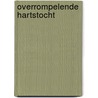 Overrompelende hartstocht by Lawton B. Evans